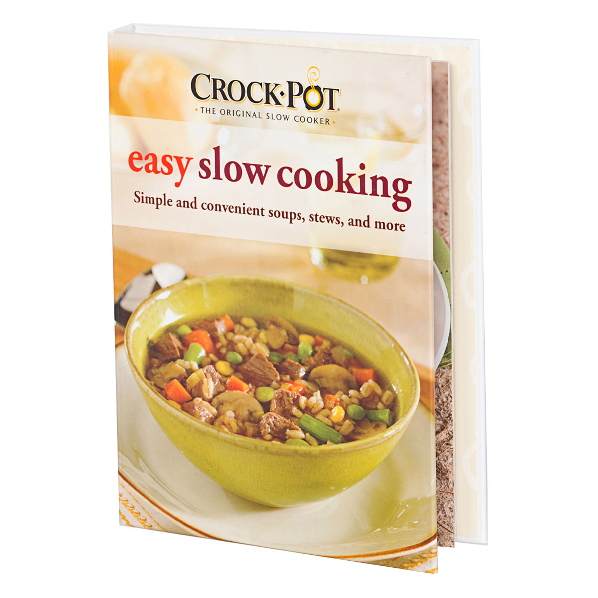 Crock-Pot® Slow Cooker Easy Slow Cooking Recipes Crock-Pot® Slow Cooker Easy Slow Cooking Recipes